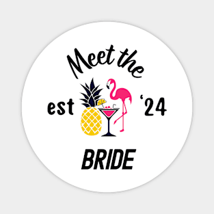 Meet the Bride, bachelorette party Magnet